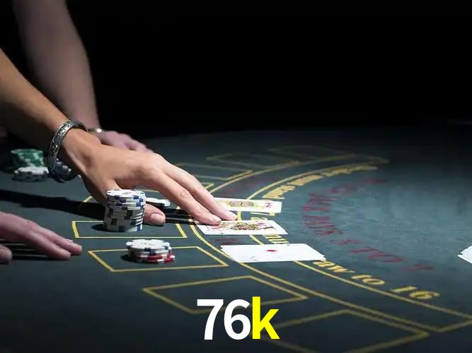 76k,76k bet